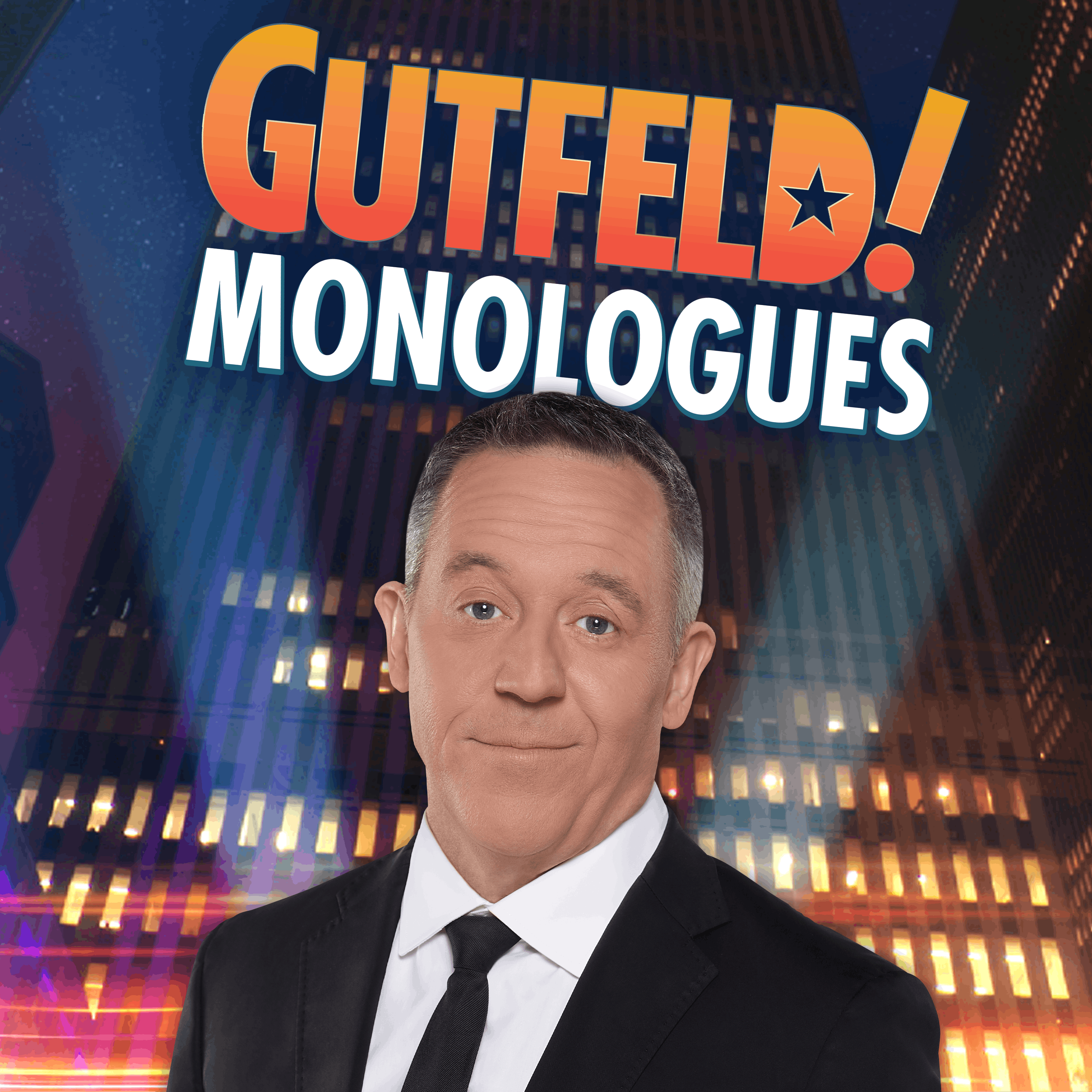 Gutfeld! Monologues